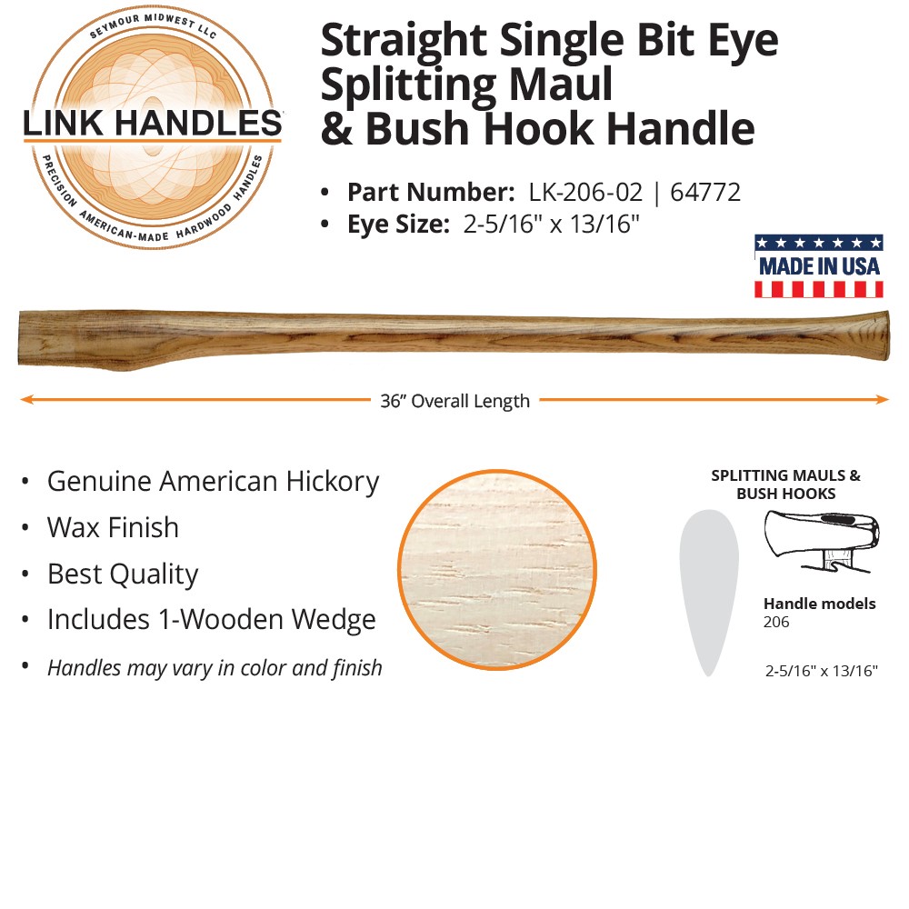 36 straight single bit splitting maul and straight bush hook Handle,  2-5/16 x 13/16